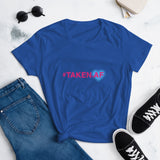 #Taken AF Women's short sleeve t-shirt